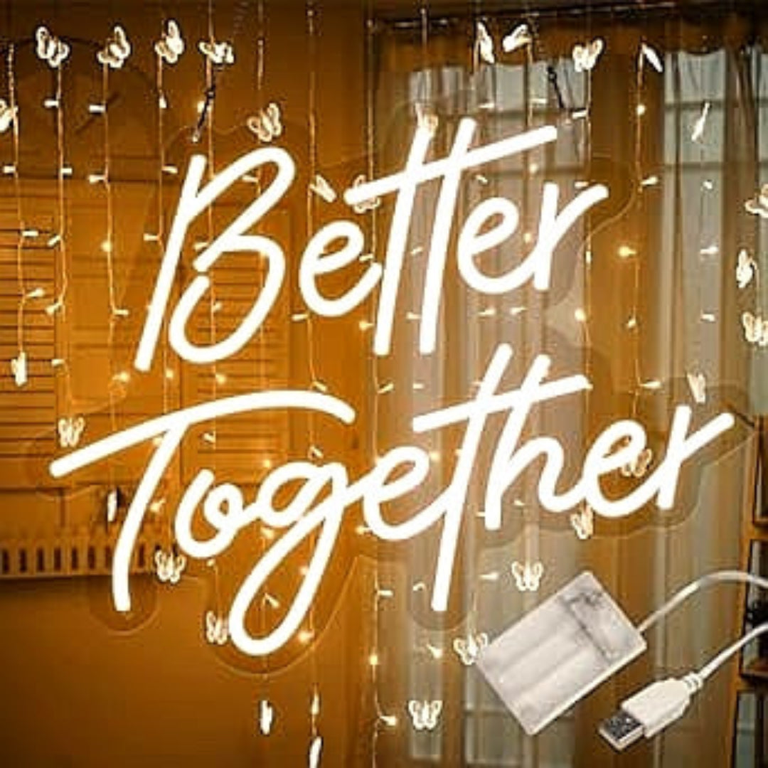 Neon Sign "Better Together"
